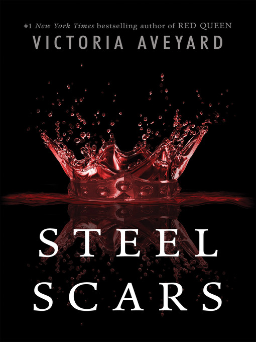 Title details for Steel Scars by Victoria Aveyard - Wait list